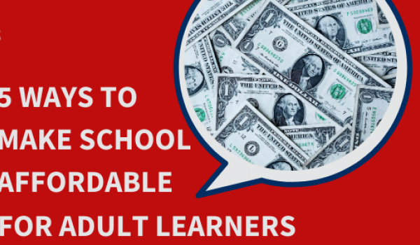 5 Ways to Make School Affordable for Adult Learners - University of the Cumberlands