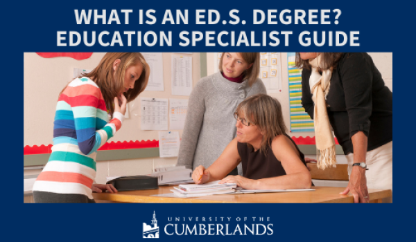 What is an EdS Degree: Education Specialist - UC