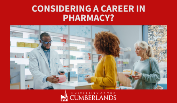 Considering a Career in Pharmacy? University of the Cumberlands Is an Ideal Place to Begin  