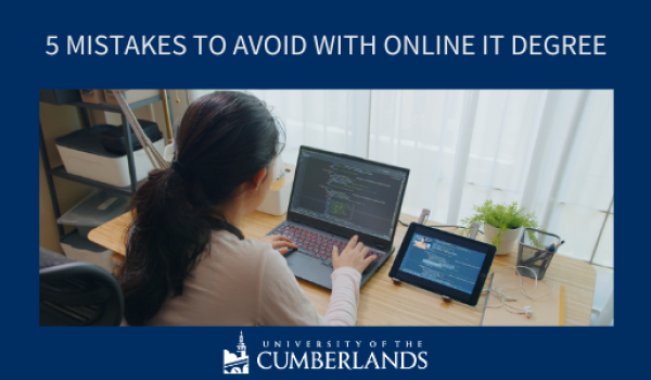  5 Mistakes to Avoid with an Online Information Technology Degree  