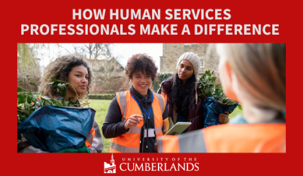 What Is Human Services? How Human Services Professionals Make a Difference 