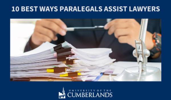 10 Best Ways Paralegals Assist Lawyers 
