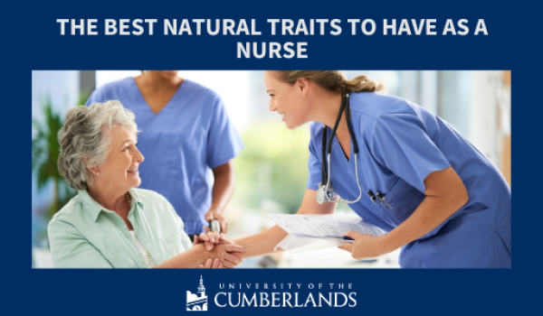 The Best Natural Traits to Have as a Nurse 