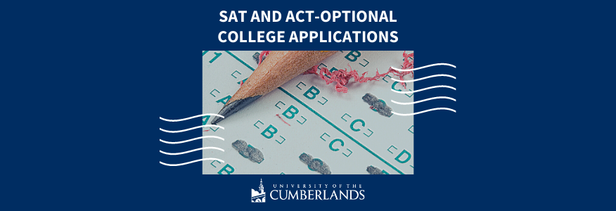 SAT and ACT-Optional College Applications - University of the Cumberlands