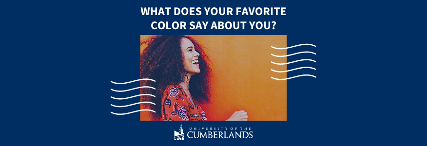 What Does Your Favorite Color Say About You University Of The Cumberlands Each day brings a new set of colors. what does your favorite color say about
