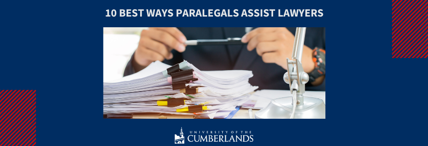 10 Best Ways Paralegals Assist Lawyers 