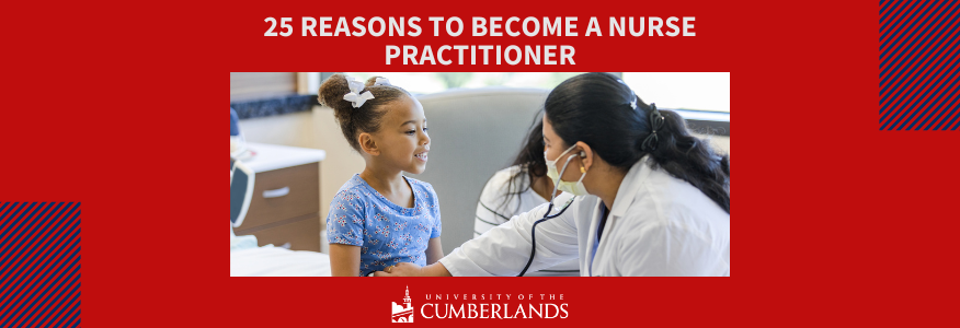 25 Reasons to Become a Nurse Practitioner