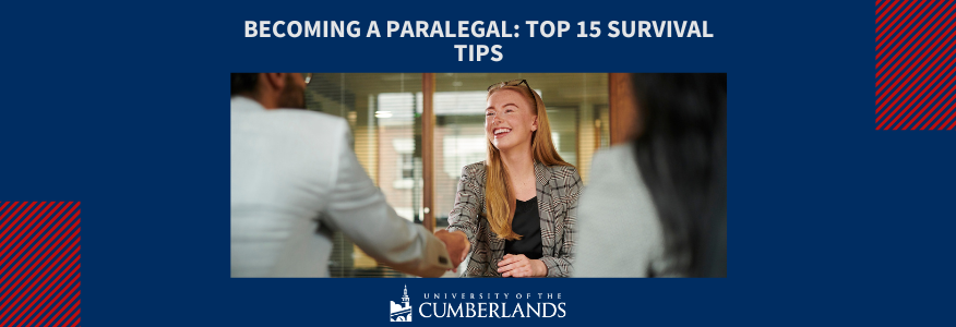 Becoming a Paralegal: Top 15 Survival Tips  