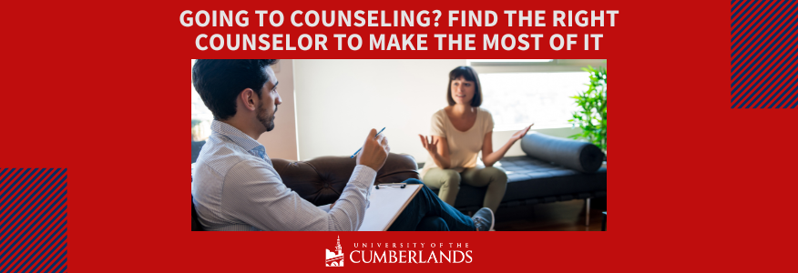 Going to Counseling Find the Right Counselor - University of the Cumberlands graphic