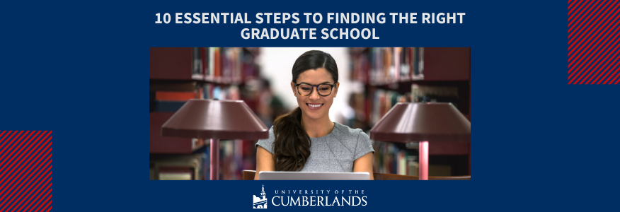 10 Essential Steps to Finding the Right Graduate School 