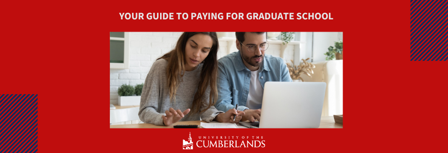 Finance 101: Your Guide to Paying for Graduate School  